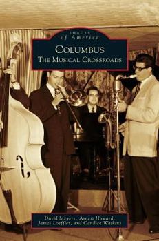 Hardcover Columbus: The Musical Crossroads Book