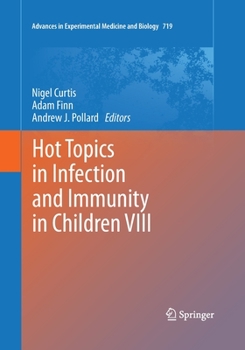 Paperback Hot Topics in Infection and Immunity in Children VIII Book