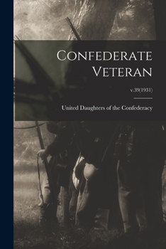 Paperback Confederate Veteran; v.39(1931) Book