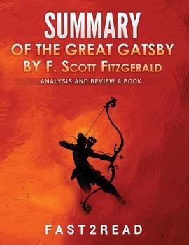 Paperback SUMMARY of the Great Gatsby by F. Scott Fitzgerald: Analysis and Review a Book