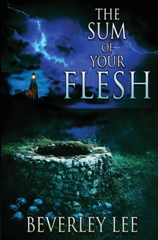 Paperback The Sum of Your Flesh Book