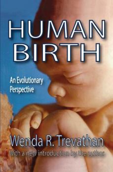 Hardcover Human Birth: An Evolutionary Perspective Book