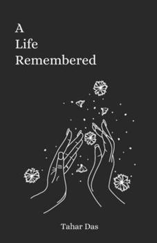Paperback A Life Remembered: Tales of Love, Loss, and Hope Book