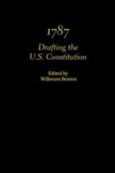 Hardcover 1787: Drafting the U.S. Constitution Book