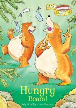 Hungry Bears! - Book  of the Ark Adventures