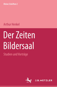Hardcover Der Zeiten Bildersaal: Kleine Schriften 2 [German] Book