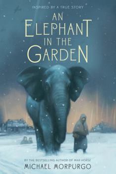 Hardcover An Elephant in the Garden: Inspired by a True Story Book