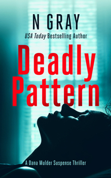Paperback Deadly Pattern: A Suspense Thriller Book