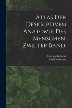 Paperback Atlas der deskriptiven Anatomie des Menschen. Zweiter Band. [German] Book