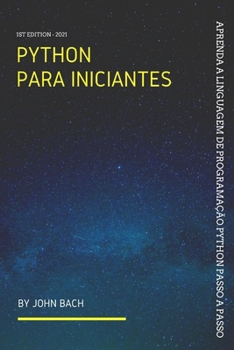 Paperback Python para iniciantes: Aprenda a linguagem de programa??o python passo a passo [Portuguese] Book