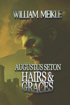 Paperback Hairs and Graces: Three Scottish Sword and Sorcery Stories Book