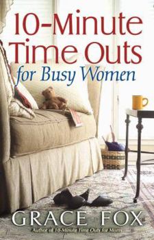 Paperback 10-Minute Time Outs for Busy Women Book