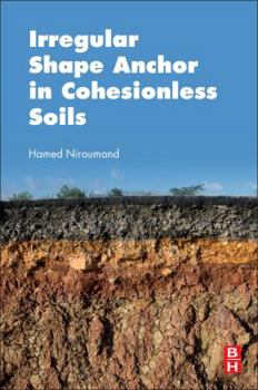 Paperback Irregular Shape Anchor in Cohesionless Soils Book