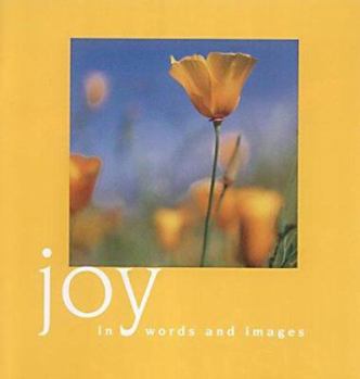 Hardcover Joy: In Words and Images Book