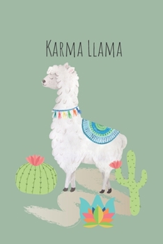 Paperback Karma Llama: Lined Notebook for Students, Teachers, Crafters, Journalling and Llama Lovers Book