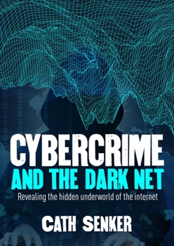 Paperback Cybercrime & the Dark Net Book