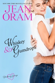 Paperback Whiskey and Gumdrops: A Blueberry Springs Sweet Romance Book