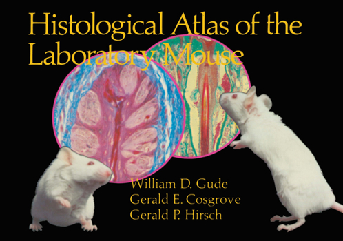 Hardcover Histological Atlas of the Laboratory Mouse Book