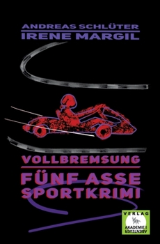 Paperback Vollbremsung - Sportkrimi [German] Book