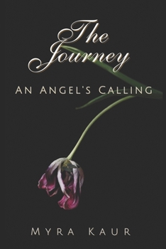 Paperback The Journey: An Angel's Calling Book