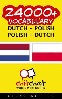 Paperback 24000+ Dutch - Polish Polish - Dutch Vocabulary [Dutch] Book