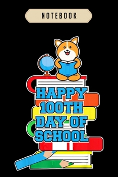 Paperback Notebook: Happy corgi books pencils cute dog 100th days of school gift Notebook-6x9(100 pages)Blank Lined Paperback Journal For Book