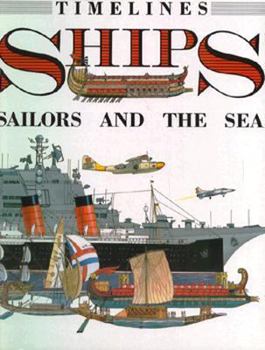 Paperback Ships: Sailors and the Sea (Timelines Series) Book
