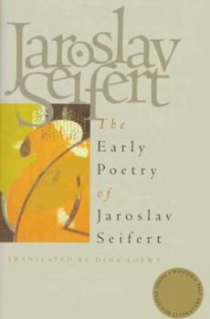 Hardcover Early Poetry of Jaroslav Seifert Book