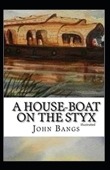 Paperback A House-Boat on the Styx Illustrated Book