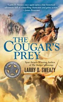 The Cougar's Prey - Book #4 of the Josiah Wolfe, Texas Ranger