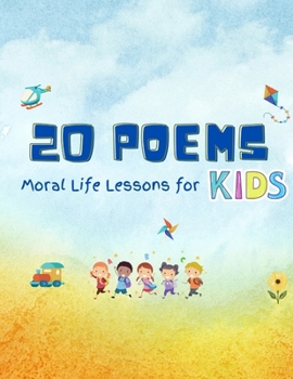 Paperback 20 Poems: Moral Life Lessons for kids Book