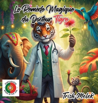 Pemédio Mágico do Doutor Tigre