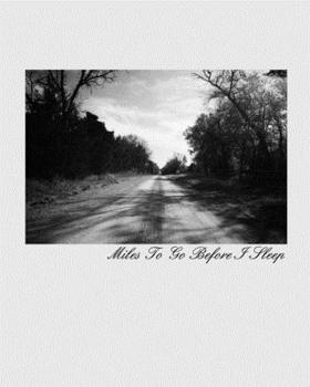 Paperback Miles To Go Before I sleep: Photography Book