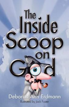 Paperback The Inside Scoop on God Book