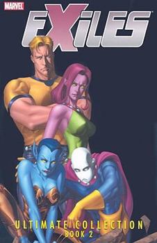Paperback Exiles Ultimate Collection, Book 2 Book