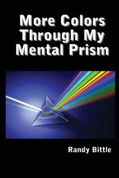 Paperback More Colors Through My Mental Prism Book