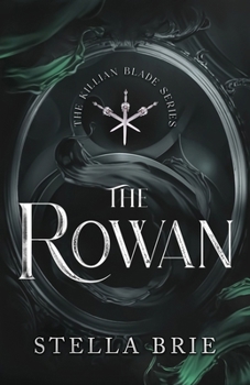 Paperback The Rowan: Killian Blade Series - An Urban Fantasy Reverse Harem Romance Book