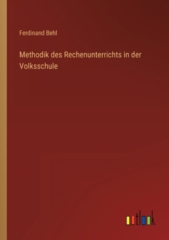 Paperback Methodik des Rechenunterrichts in der Volksschule [German] Book