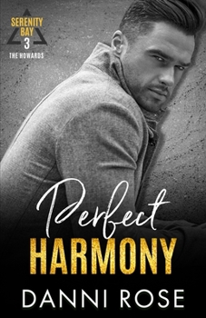 Paperback Perfect Harmony - The Howards: A Contemporary Romance Book