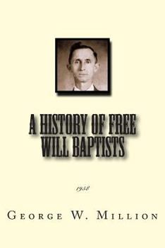 Paperback A History of Free Will Baptists: 1958 Book