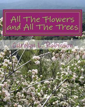 Paperback All The Flowers and All The Trees: a U DRAW IT BOOK