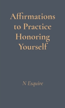 Paperback Affirmations to Practice Honoring Yourself Book