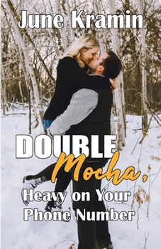 Paperback Double Mocha, Heavy on Your Phone Number Book