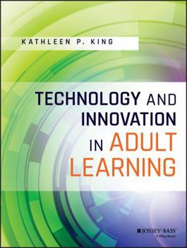 Paperback Technology and Innovation in Adult Learning Book