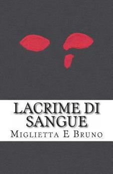 Paperback Lacrime Di Sangue [Italian] Book