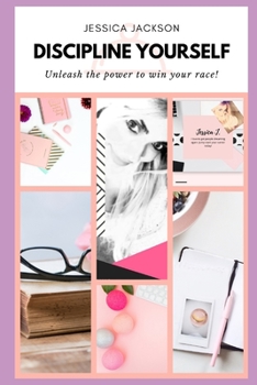 Paperback Discipline Yourself: Unleash The Power to Win Your Race Book