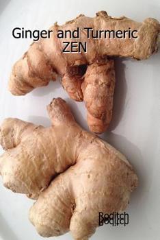 Paperback Ginger and Turmeric ZEN Book