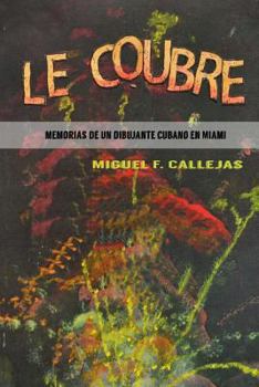 Paperback Le Coubre (Spanish Edition) [Spanish] Book