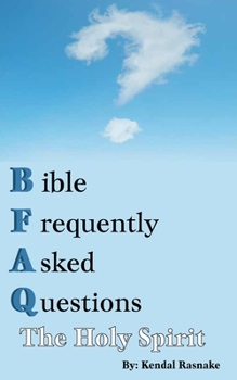 Paperback Bible Frequently Asked Questions: The Holy Spirit Book