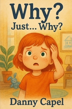 Paperback Why? Just... Why? Book